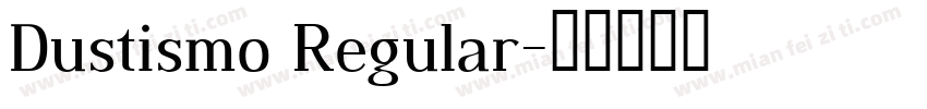 Dustismo Regular字体转换